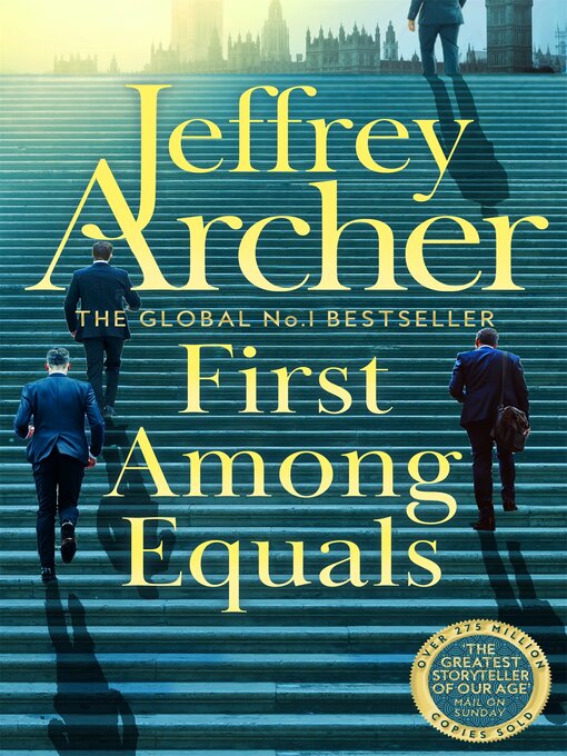 Title details for First Among Equals by Jeffrey Archer - Available